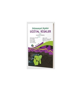 Psikososyal Açıdan Dijital Riskler - Abdulselami Sarıgül