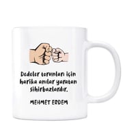 Dedeler Ve Torunları Kişiye Özel İsimli Kupa