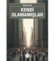 Kendi Olamamışlar / Güven Eren