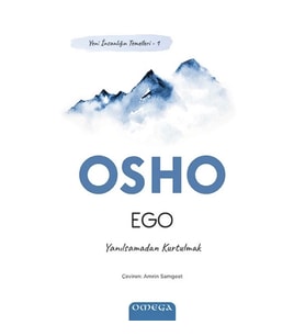 Ego / Yeni İnsanlığın Temelleri 1