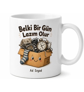 Eski Eşyaları Atamayanlara Belki Bir Gün Lazım Olur Esprili Kupa Bardak Hediye