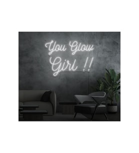 You Glow Girl!! Yazılı Neon Tabela