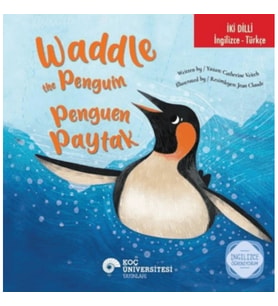 Waddle the Penguin / Penguen Paytak (İki Dilli)