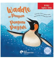 Waddle the Penguin / Penguen Paytak (İki Dilli)