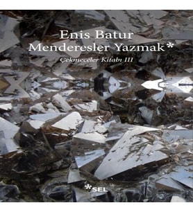 Menderesler Yazmak: Çekmeceler Kitabı III