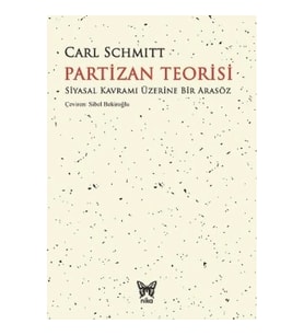 Partizan Teorisi (Siyasal Kavramı Üzerine Bir Arasöz)