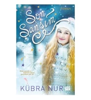 Son Şansım - Kübra Nur