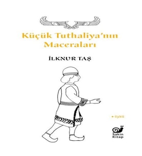 Küçük Tuthaliya’nın Maceraları