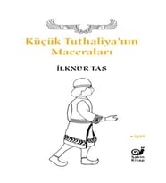 Küçük Tuthaliya’nın Maceraları