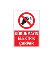 Dokunmayın Elektrik  Çarpar Uyarı Levhası 30x40cm (Karışık)