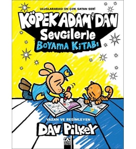 Köpek Adam’dan Sevgilerle Boyama Kitabı
