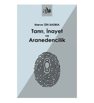 Tanrı, İnayet ve Aranedencilik