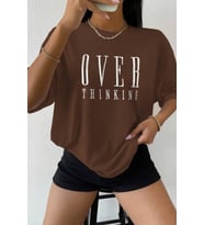 Unisex Over Thinking Baskılı Tasarım Tshirt (Kahverengi)