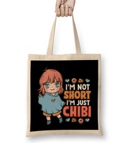 I m Not Short I m Just Chibi Little Anime Girl Bez Çanta Uzun Saplı