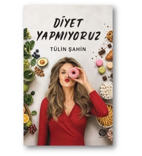 Diyet Yapmıyoruz
