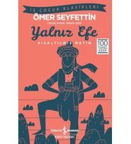 Yalnız Efe (Kısaltılmış Metin)