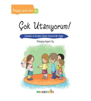 Pedagojik Öyküler 20 - Çok Utanıyorum!