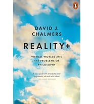 Reality : Virtual Worlds And The Problems Of Philosophy