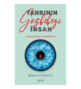 Tanrı'nın Gözbebeği İnsan