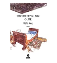 Erkekler Yalnız Ölür