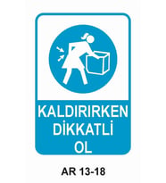 İŞ GÜVENLİĞİ UYARI LEVHASI 1 ADET PVC 21 X 29CM