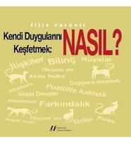 Kendi Duygularını Keşfetmek: Nasıl?