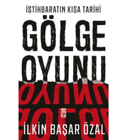 İstihbaratın Kısa Tarihi: Gölge Oyunu