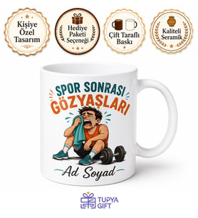 İsme Özel Spor Sonrası Gözyaşları Yazılı Komik Kupa Bardak Hediye