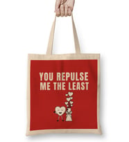 Sarcasm Funny Quote Valentine s Day For Lover Or Boyfriend Girlfriend Bez Çanta Uzun Saplı