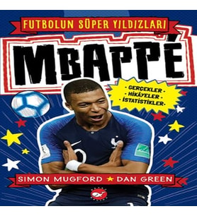 Mbappe - Futbolun Süper Yıldızları
