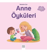İçin Anne Öyküleri: Bebek Öyküleri 1+