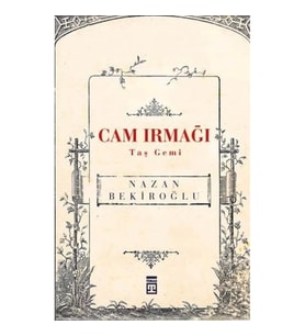 Cam Irmağı Taş Gemi