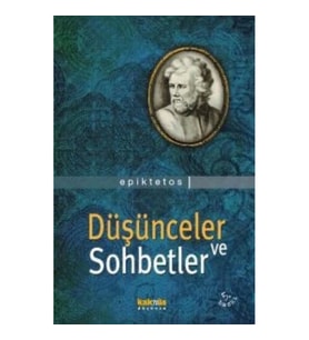 Düşünceler ve Sohbetler Epiktetos