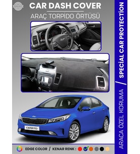 KİA CERATO (2012-2019) Torpido Örtüsü Ön Panel Torpido Koruma Tam Uyum Tam Uyum Kaymaz Kolay Montaj