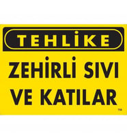 Tehlike Zehirli Sıvı Ve Katılar Uyarı Levhası 25x35 KOD:758