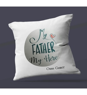 Kişiye Özel My Father My Hero Tasarımlı Saten Kare Yastık (Beyaz)