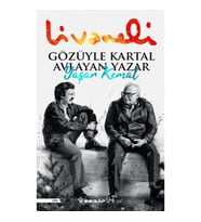 Gözüyle Kartal Avlayan Yazar Yaşar Kemal