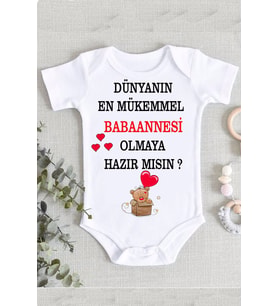 Babaanne Müjde Dünyanın En Mükemmel Babaannesi Organik Baskı Zıbın Body