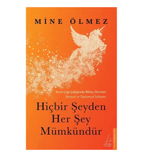 Hiçbir Şeyden Her Şey Mümkündür