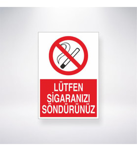 Lütfen Sigaranızı Söndürünüz 21x28 Arkası Yapışkanlı Levha
