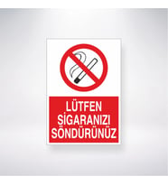 Lütfen Sigaranızı Söndürünüz 21x28 Arkası Yapışkanlı Levha