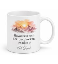 Hayallerinin Peşinden Git Kupası Motivasyon Baskılı Kupa Bardak Hediye