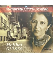 (Plak Değildir CD dir) CD Melihat Gülses İstanbul'dan Atinaya Türküler CD (Karışık)