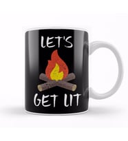 Let s Get Lit Campfire Camping Outdoors Campers Kupa Bardak Porselen