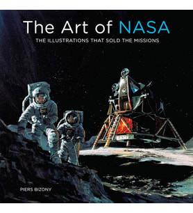 The Art Of Nasa: The Illustrations That Sold The Missions (Krem)