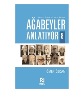 Ağabeyler Anlatıyor -8