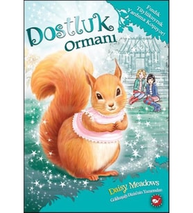 Dostluk Ormanı 5 - Fındık Tüylükuyruk / Yardıma Koşuyor