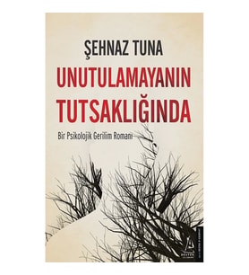 Unutulamayanın Tutsaklığında