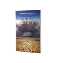 Hocalara Ve Talebelere Nasihatler