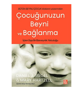 Çocuğunuzun Beyni ve Bağlanma